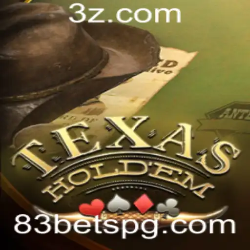Texas Hold'em: Regras, Estratégias e a Relevância da '83bet' no Jogo Atual